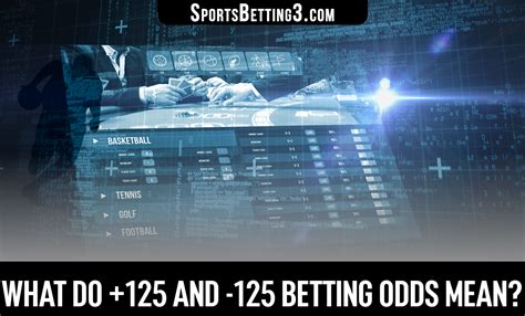 125 betting odds.